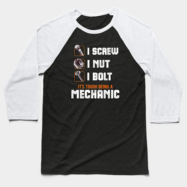 Funny Mechanic Saying Baseball T-Shirt by savariya